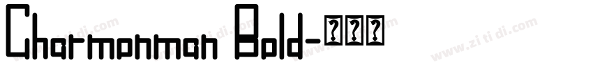Charmonman Bold字体转换